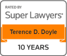 Rated By Super Lawyers | Terence D. Doyle | 10 Years