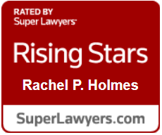 Rated By Super Lawyers | Rising Stars | Rachel P. Holmes | SuperLawyers.com