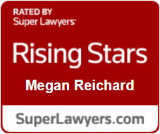 Rated By Super Lawyers | Rising Stars | Megan Reichard | SuperLawyers.com